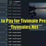 How to Pay for Tivimate Premium
